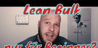 Funktioniert der „LEAN BULK“ nur für Anfänger? – DESHALB machst Du KEINE GAINS mehr!
